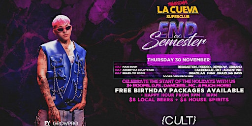 La Cueva Superclub | THURSDAYS | THU 30 NOV  | END OF SEMESTER PARTY primary image