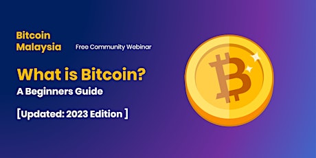 [Webinar] What is Bitcoin | A beginners guide [2023 edition] primary image