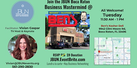 Tuesday Networking & Mastermind at Ben’s Kosher Deli, Boca Raton.