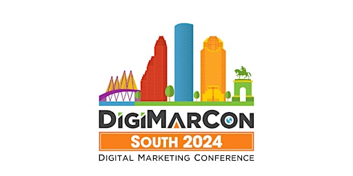 DigiMarCon South 2024 - Digital Marketing, Media & Advertising Conference primary image