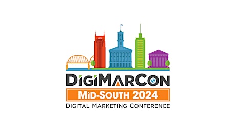 DigiMarCon Mid-South 2024 - Digital Marketing Conference primary image
