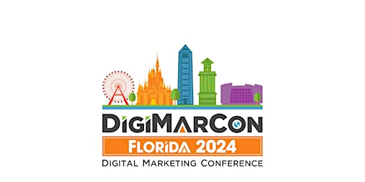 Imagem principal do evento DigiMarCon Florida 2024 - Digital Marketing, Media &  Advertising