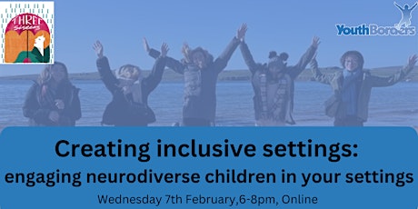Imagem principal do evento Creating inclusive settings: engaging neurodiverse young people