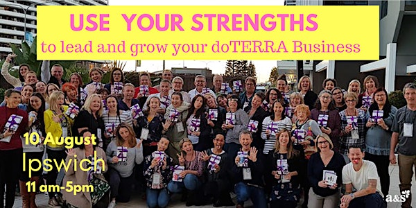 Use your Strengths to Lead & Grow your doTERRA Business