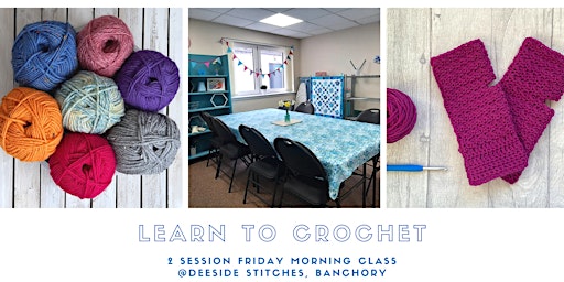 Primaire afbeelding van Learn to Crochet: 2 session morning class (Banchory)