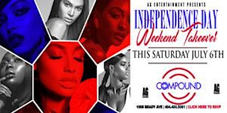 AG Entertain Presents: The Independence Day Weekend take-over at Compound primary image