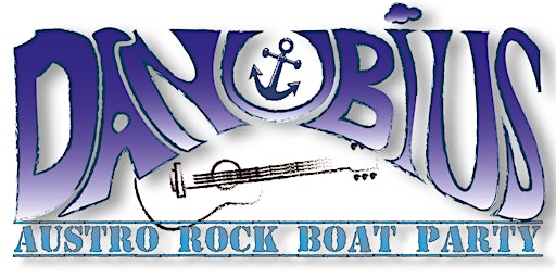 Image principale de "DANUBIUS 2" - AUSTRO ROCK BOAT PARTY 2024 - presented by radio 88.6