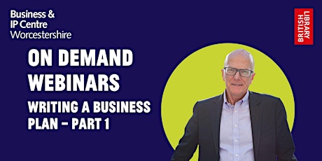 On Demand  Webinars - Writing a Business Plan Part 1
