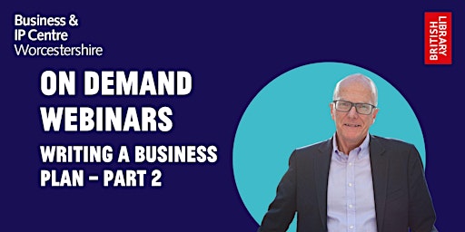 On Demand  Webinars - Writing a Business Plan Part 2