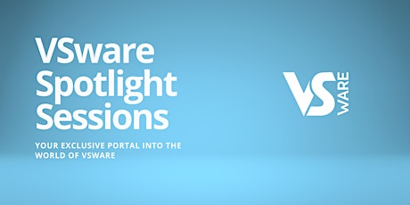 VSware Spotlight Sessions - Student and Parent Apps (Ticket: Free)