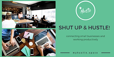 Shut Up & Hustle! primary image