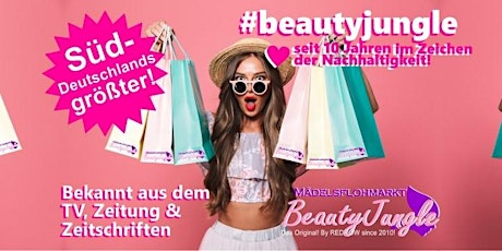 Hauptbild für Der Mädchenflohmarkt Stuttgart 2020 by Beauty Jungle! Das Original!