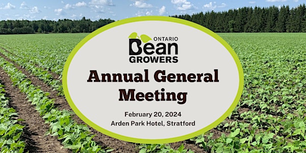 2024 Ontario Bean Growers' Annual General Meeting