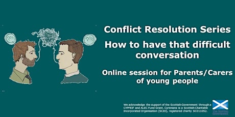 Image principale de PARENT/CARER EVENT - Conflict Resolution Series - Difficult Conversations