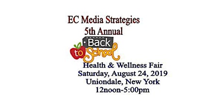 EC Media 5th Annual Back-To-School Health and Wellness Fair 2019, Uniondale, NY primary image