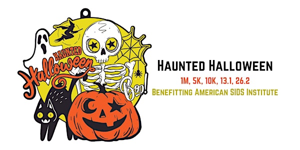 Haunted Halloween 1M 5K 10K 13.1 26.2-Save $2