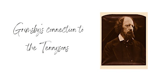 Hauptbild für Grimsby's connection to the Tennysons - a talk