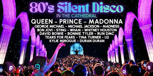 Imagem principal do evento 80s Silent Disco in Llandaff Cathedral (Friday 24th May)