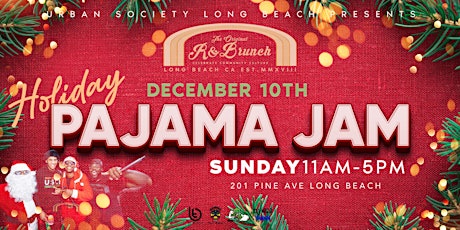 Imagen principal de R & Brunch - Christmas Pajama Jam presented by Urban Society Long Beach