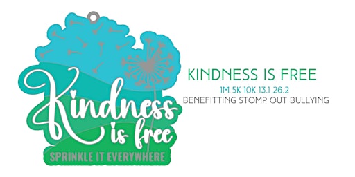Imagem principal de Kindness is Free 1M 5K 10K 13.1 26.2-Save $2