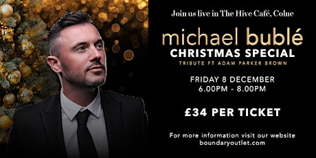 Hauptbild für Michael Bublé Tribute Christmas Special at The Hive Café Colne