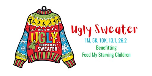 Imagem principal do evento Ugly Sweater 1M 5K 10K 13.1 26.2-Save $2
