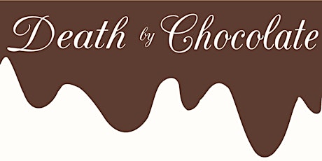 23rd Annual Death By Chocolate primary image