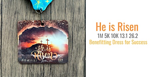 Image principale de He is Risen 1M 5K 10K 13.1 26.2-Save $2