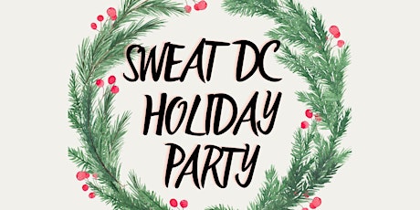 SWEAT DC Holiday Party primary image