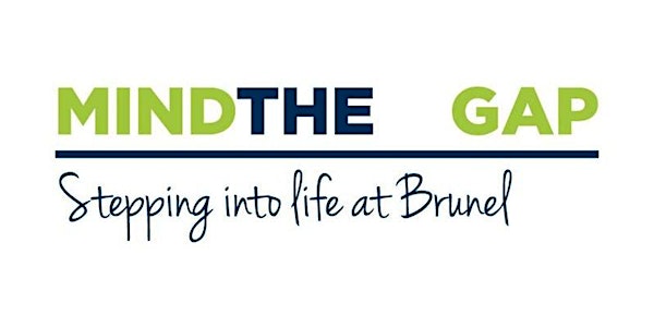 Mind the Gap - Stepping into Life at Brunel - Free 3 day Residential
