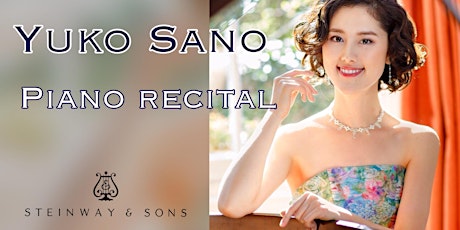 Yuko Sano - Piano Recital primary image