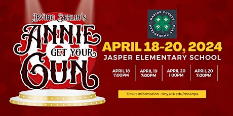 Marion County 4-H Performing Arts presents: Annie Get Your Gun