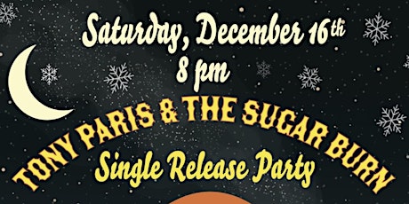 Imagen principal de Tony Paris & the Sugar Burn Holiday Party + Record Release!
