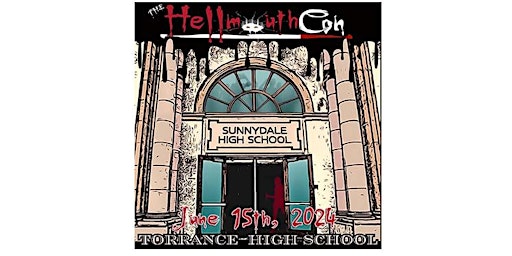 HellmouthCon on the Hellmouth: Buffy Celebration at Sunnydale High primary image