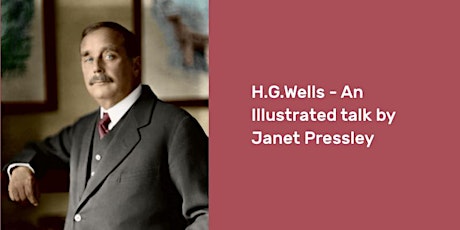 H.G.Wells – An Illustrated talk by Janet Pressley primary image