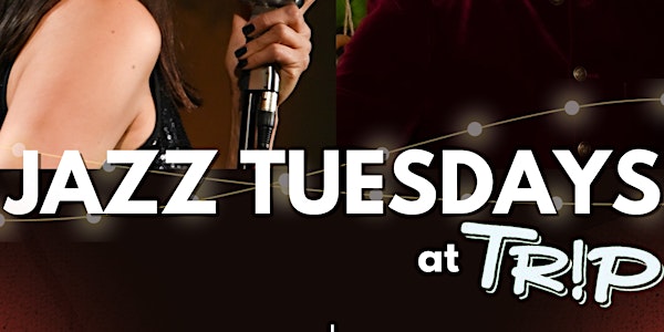 Jazz Tuesday’s @ Trip w/ The Shea Welsh Quartet
