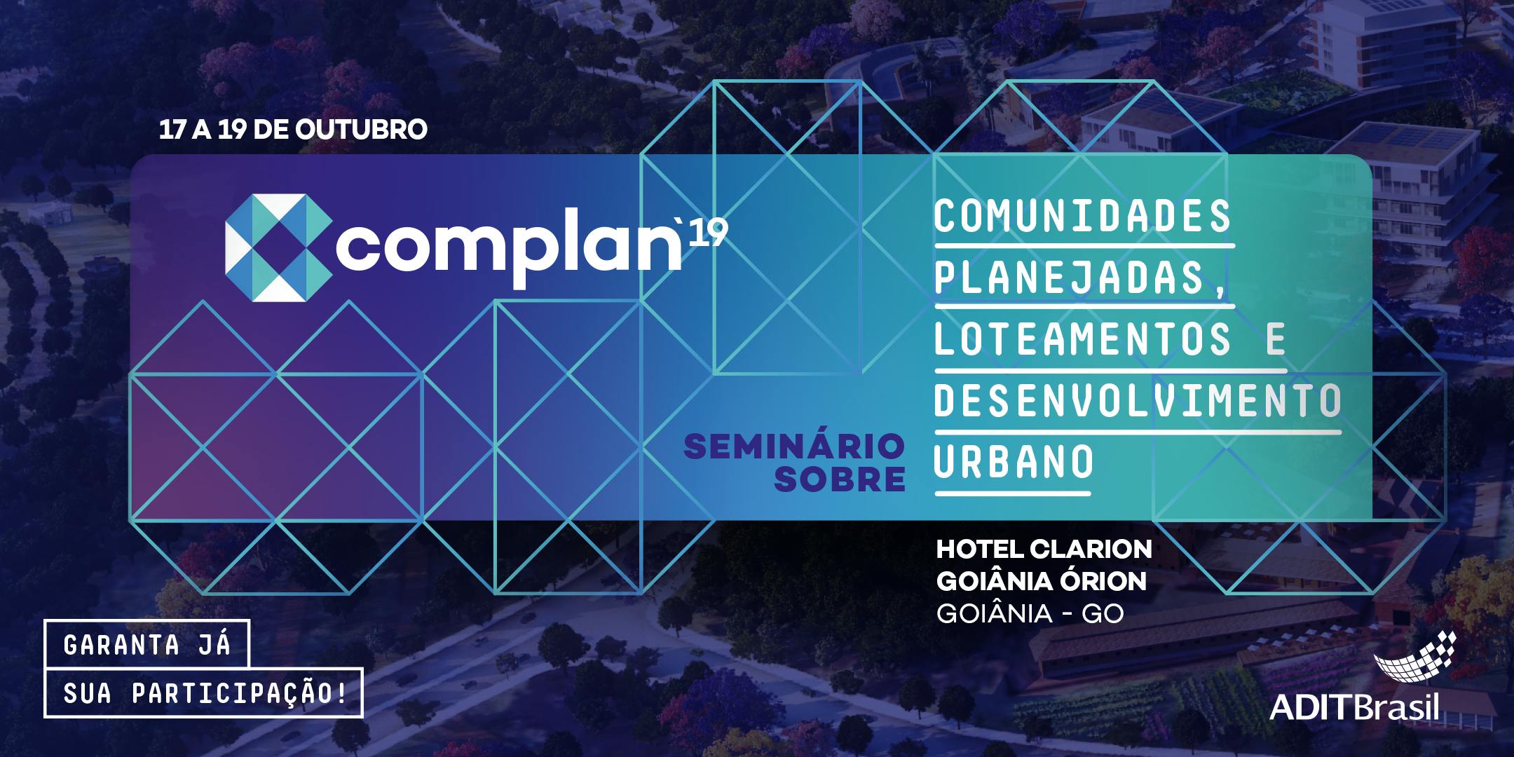 COMPLAN - Seminário sobre Comunidades Planejadas, Loteamentos e Des. Urbano