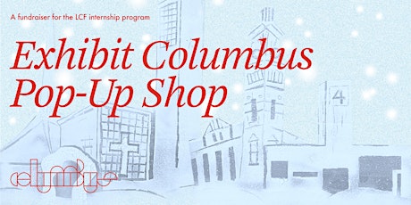 Imagen principal de Exhibit Columbus Pop-Up Shop
