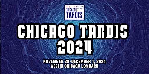 Imagem principal do evento Chicago TARDIS 2024