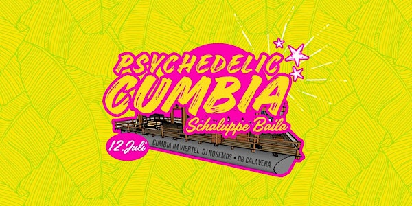 Psychedelic Cumbia - Schaluppe baila! 
