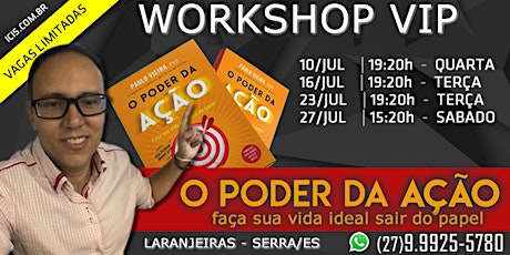 Imagem principal do evento [WORKSHOP vip] O Poder da Ação - 16 JULHO | LARANJEIRAS