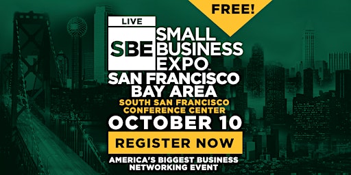 Primaire afbeelding van San Francisco Bay Area Small Business Expo 2024