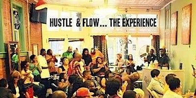 Imagem principal do evento Hustle & Flow....The "E"xperience at The E Spot
