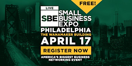 Primaire afbeelding van Philadelphia Small Business Expo 2024