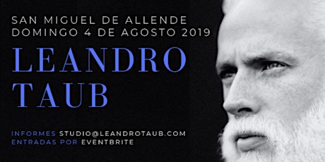 Leandro Taub en San Miguel de Allende: Domingo 4 de Agosto primary image