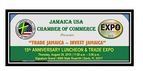 "TRADE JAMAICA - INVEST JAMAICA" - 15th ANNIVERSARY CONFERENCE primary image