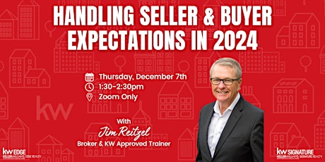 Handling Seller & Buyer Expectations in 2024! primary image