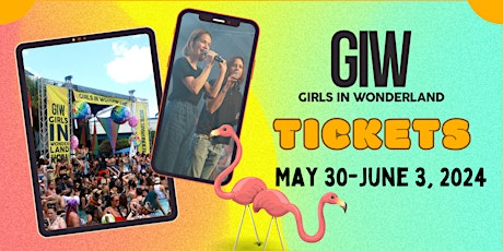 Imagem principal do evento Girls in Wonderland- Orlando 2024 - Tickets Only