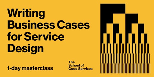 Imagem principal do evento Writing Business Cases for Service Design (£430 + VAT)
