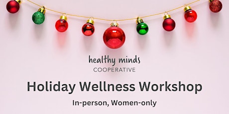 Image principale de Holiday Wellness Workshop (women-only)